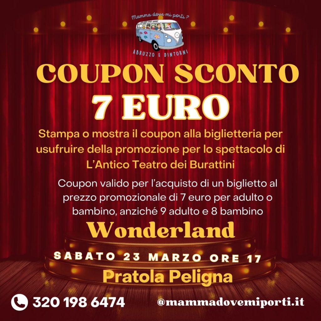 Coupon Sconto Teatro dei Burattini a Pratola Peligna con Wonderland