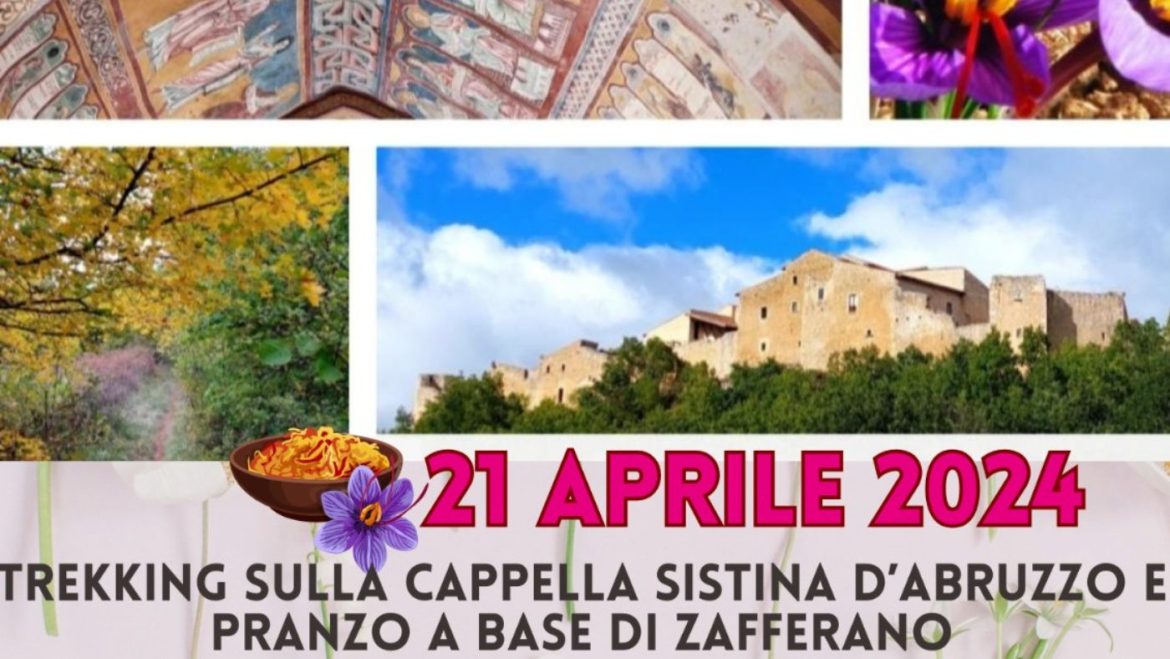 Trekking sulla Cappella Sistina d’Abruzzo e pranzo a base di zafferano