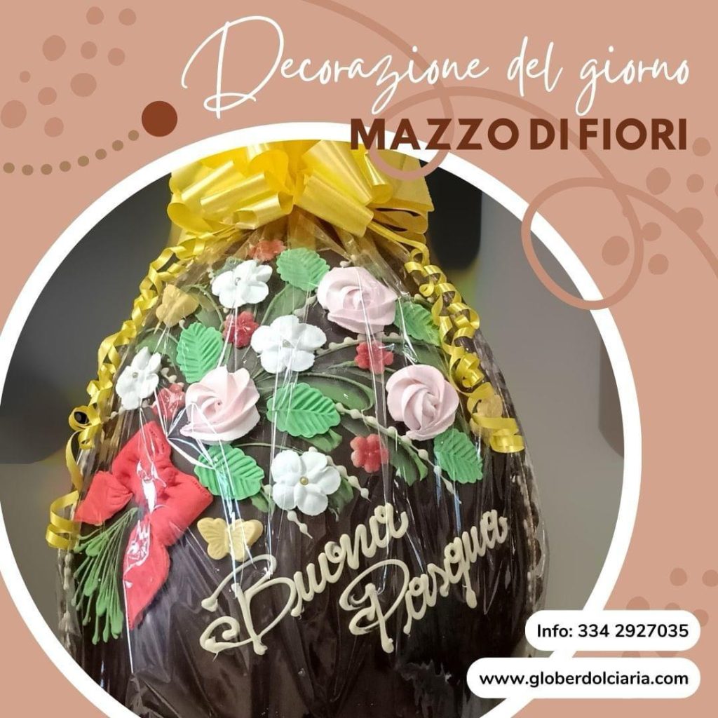 Uova Mazzo di Fiori di Glober Dolciaria a L'Aquila