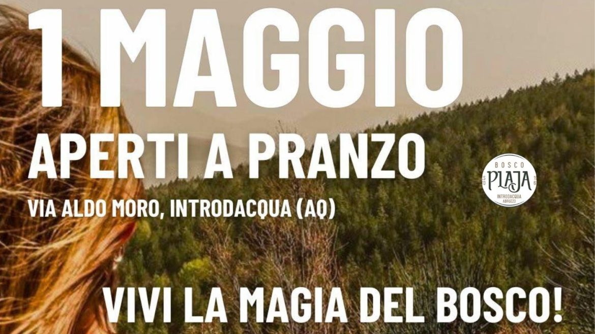 1 maggio in agriturismo a Introdacqua da BoscoPlaja trekking, giochi e pranzo