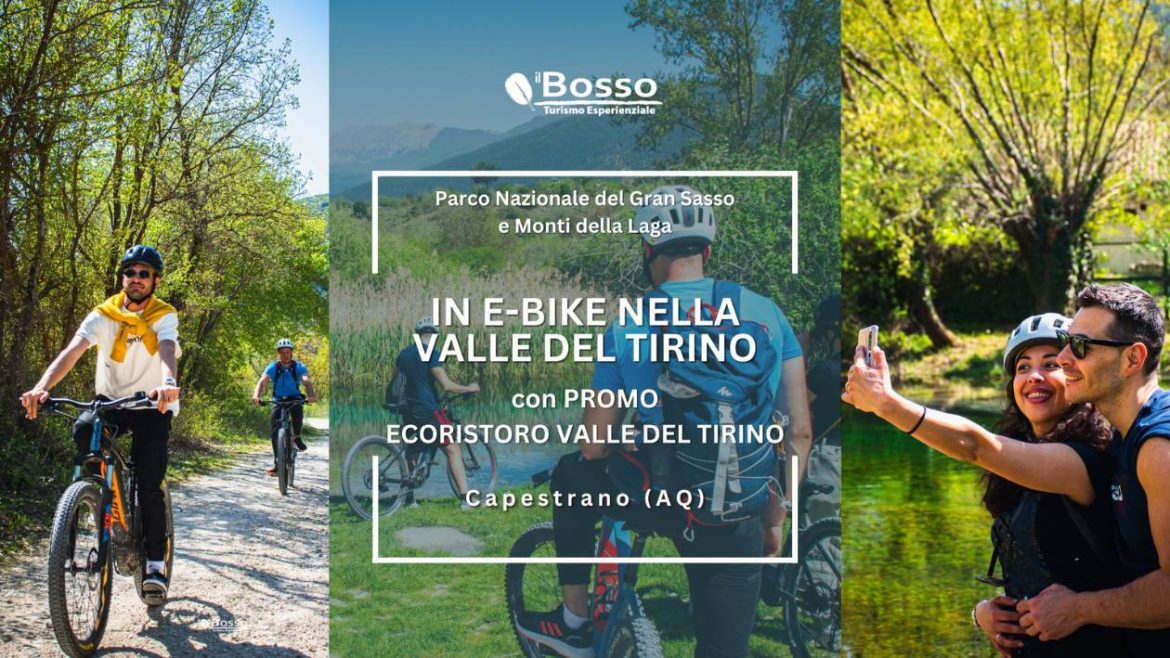 E-bike nella Valle del Tirino con Il Bosso con omaggio ai lettori del blog