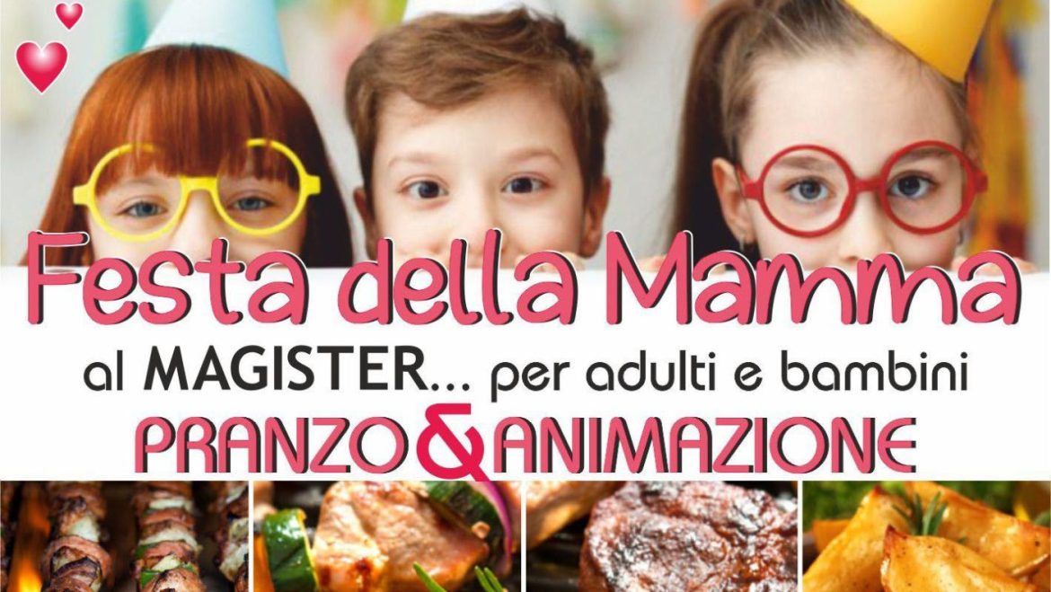 Festa della Mamma con pranzo e animazione a Montesilvano