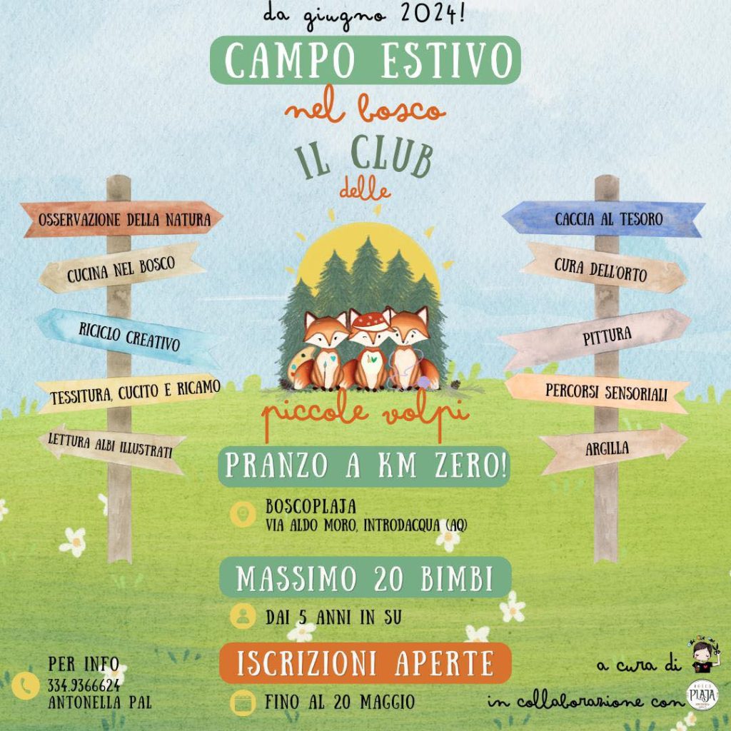 Il Club delle Piccole Volpi il campo estivo da Bosco Plaja