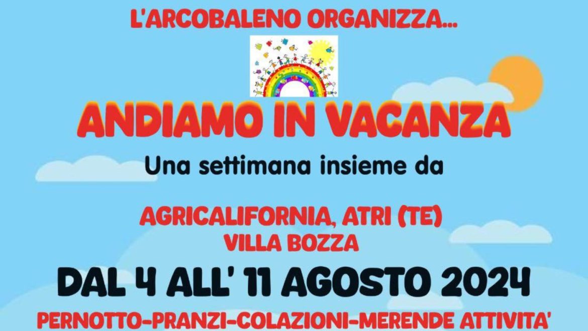 Una settimana di vacanza vera con L’Arcobaleno ad Atri