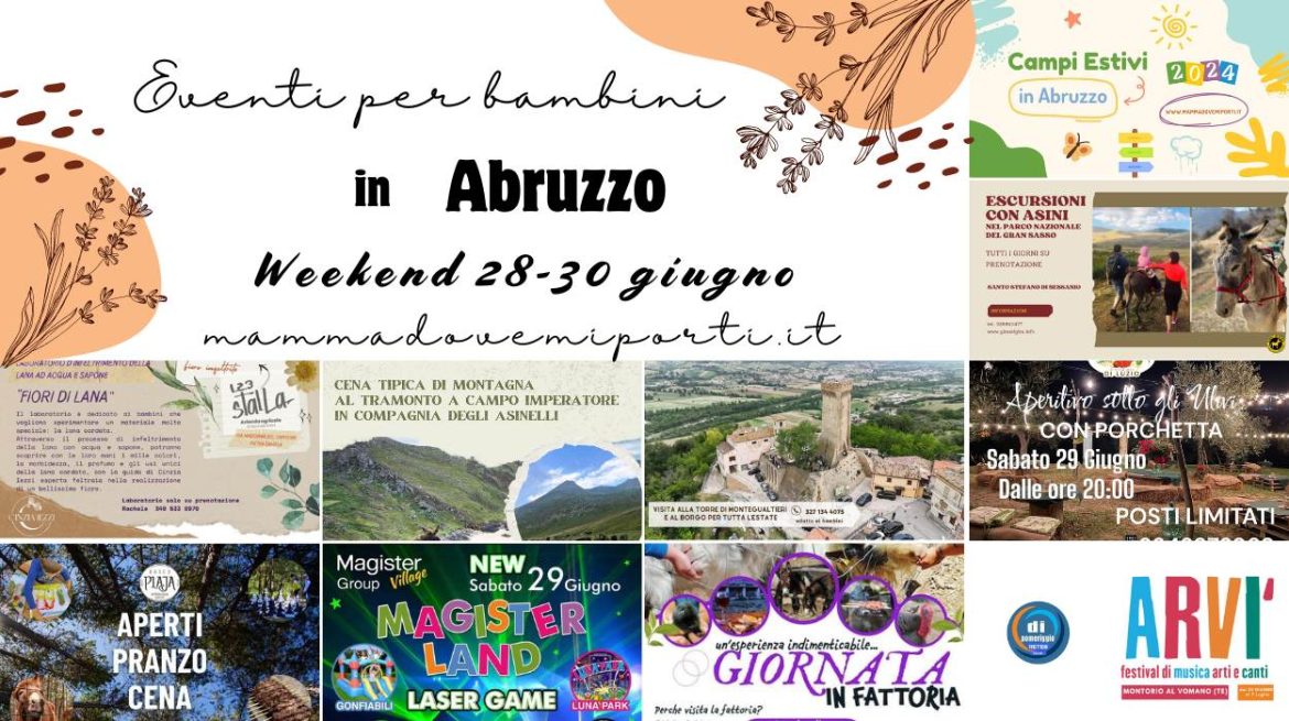 Eventi per bambini in Abruzzo weekend 28-30 giugno 2024