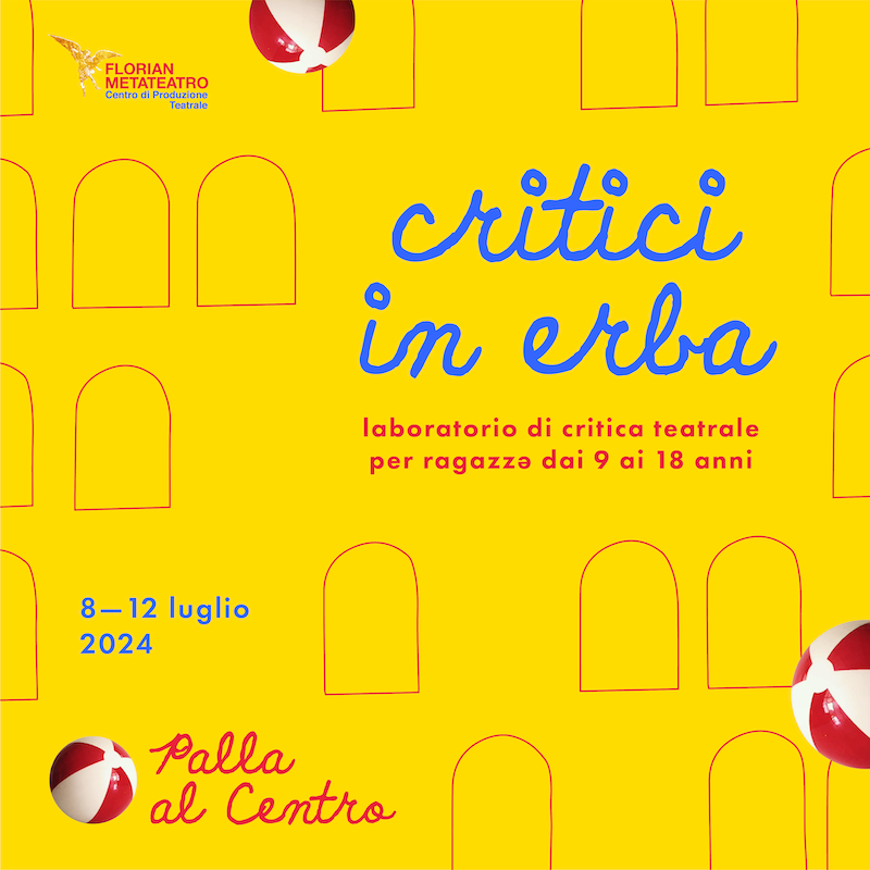 Critici in Erba laboratorio di Palla al Centro a Pescara Festival Vetrina di Teatro Ragazzə