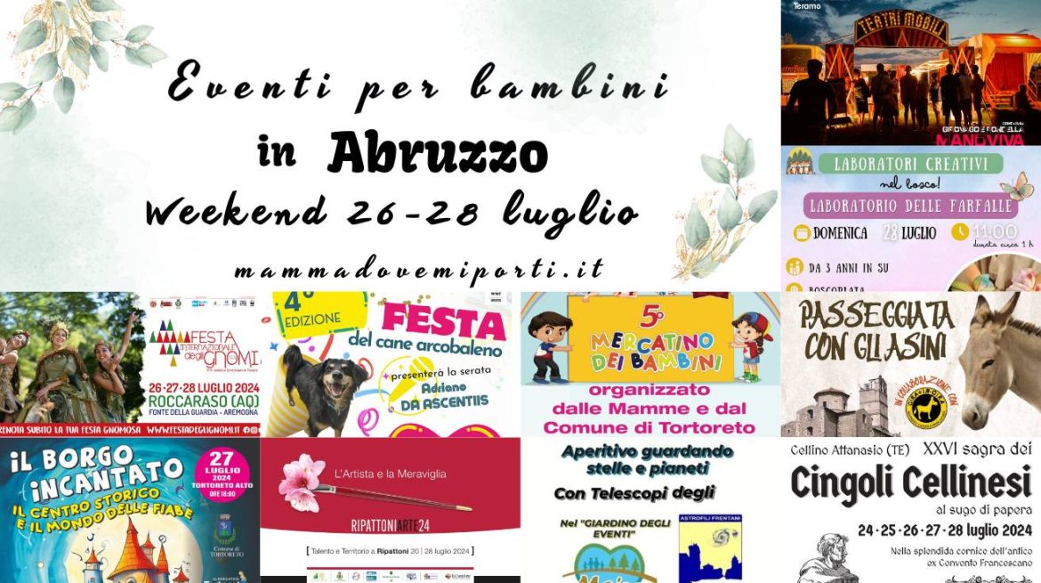 Eventi per bambini in Abruzzo weekend 26-28 luglio 2024