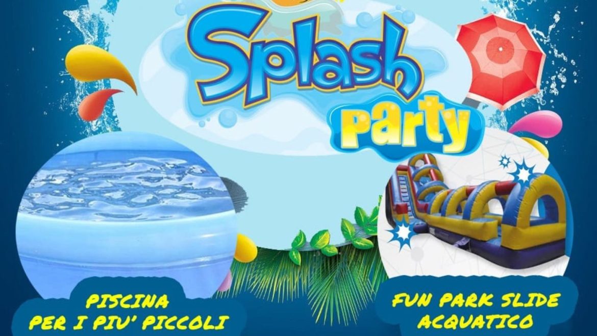 Splash Party a Cellino Attanasio giochi acquatici, musica e aperitivo