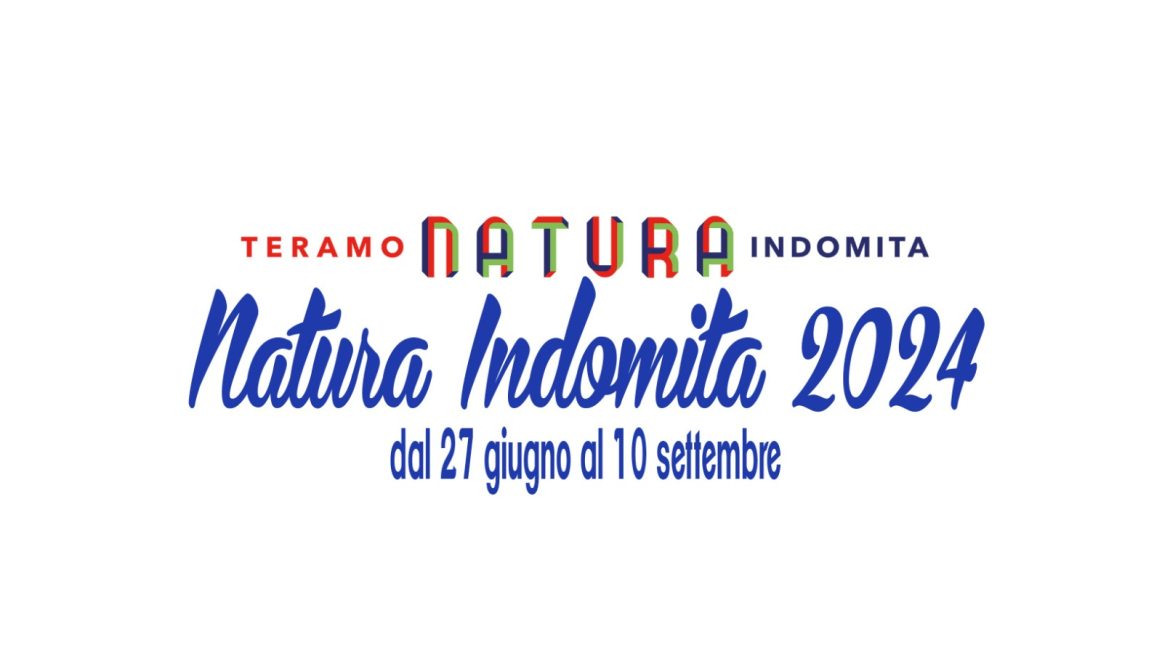 Teramo Natura Indomita 2024 a Teramo inizia l’estate