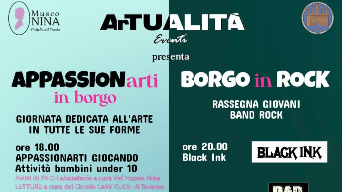 AppassionArti in borgo e Borgo in Rock a Civitella del Tronto di Artualità 