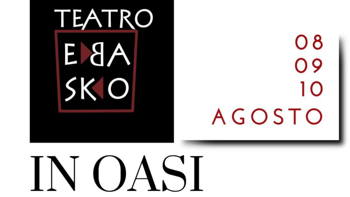 Teatro Ebasko in Oasi ad Atri spettacolo e laboratori