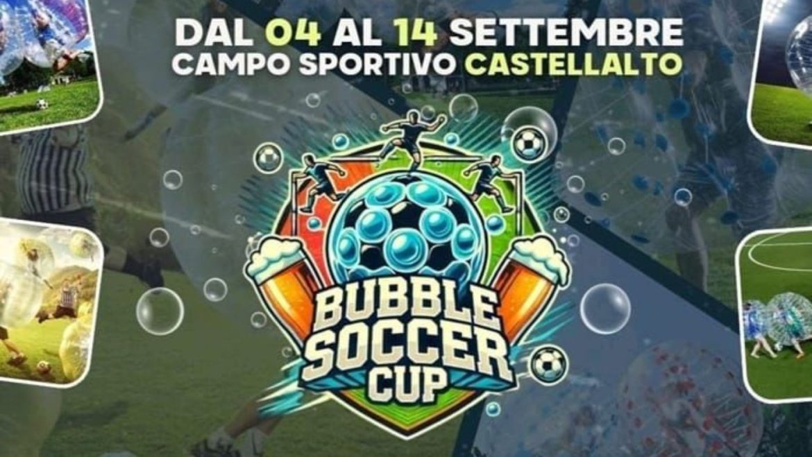 Bubble Soccer Cup a Castellalto calcetto, musica e food