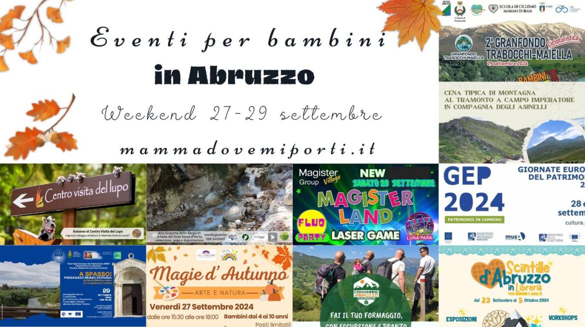 Eventi per bambini in Abruzzo weekend 27-29 settembre 2024