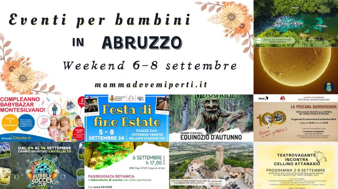Eventi per bambini in Abruzzo weekend 6-8 settembre 2024