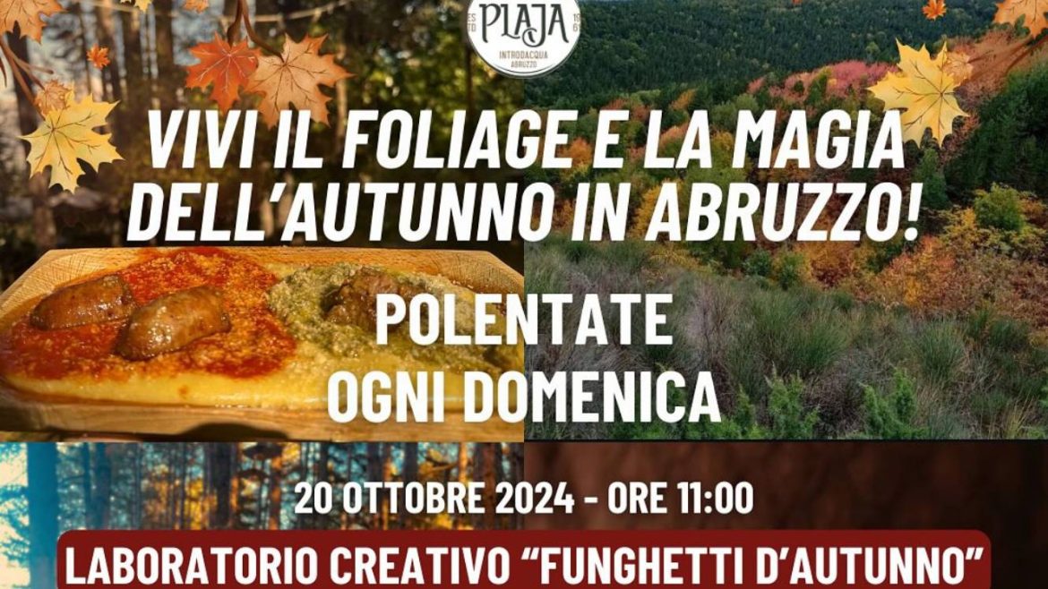 Foliage, polenta e laboratorio a Introdacqua da Bosco Plaja