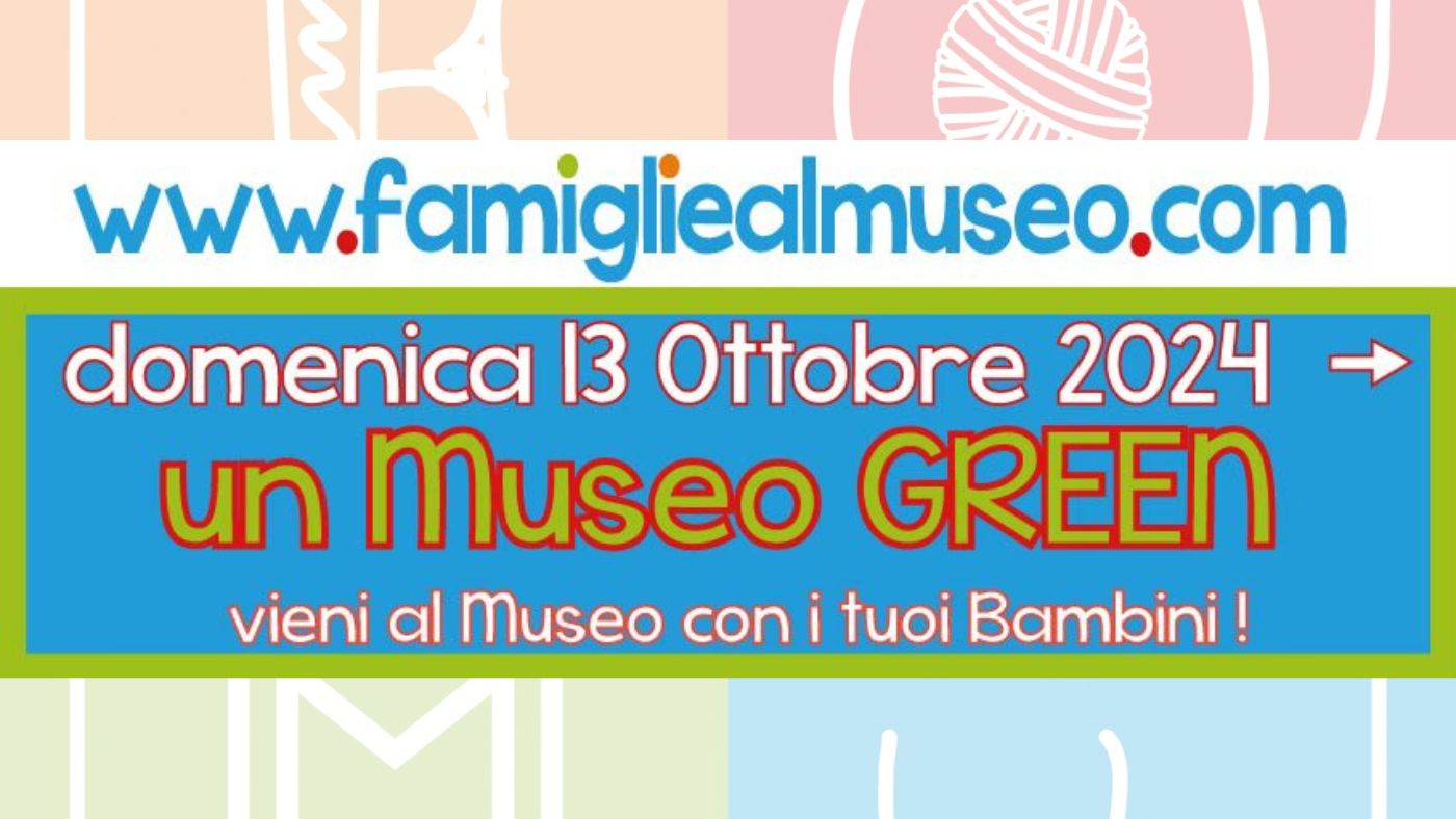 Giornata Nazionale delle Famiglie al Museo 2024 in Abruzzo con Famu e Musa