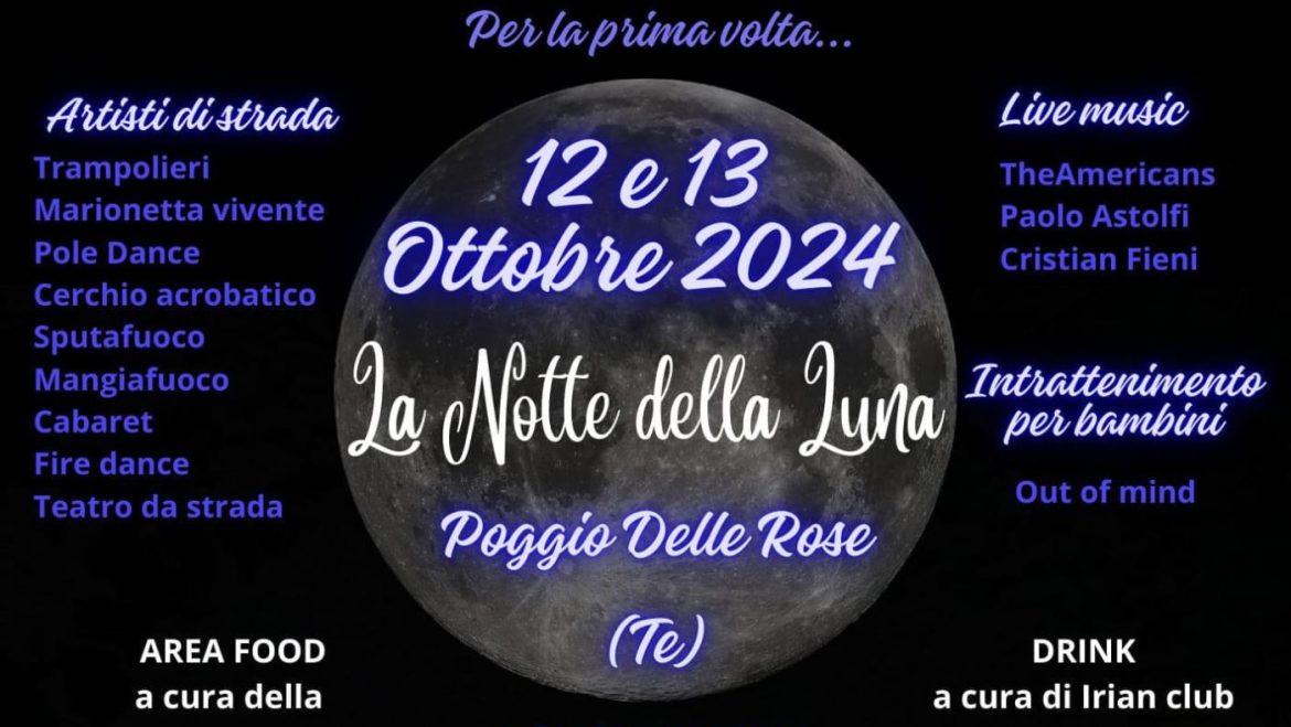 La Notte della Luna a Poggio delle Rose artisti di strada, musica, mangiafuoco