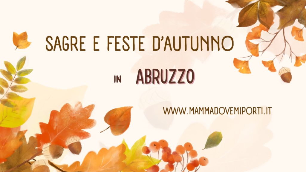 Sagre e Feste d'Autunno 2024 in Abruzzo
