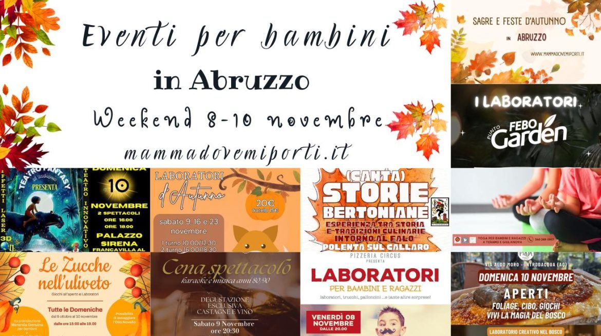 Eventi per bambini in Abruzzo weekend 8-10 novembre 2024