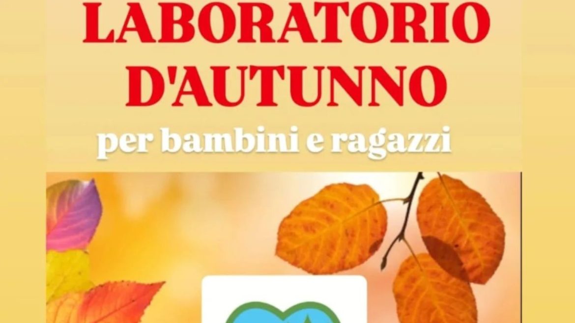 Laboratorio d’Autunno a Lanciano per bambini e ragazzi con merenda