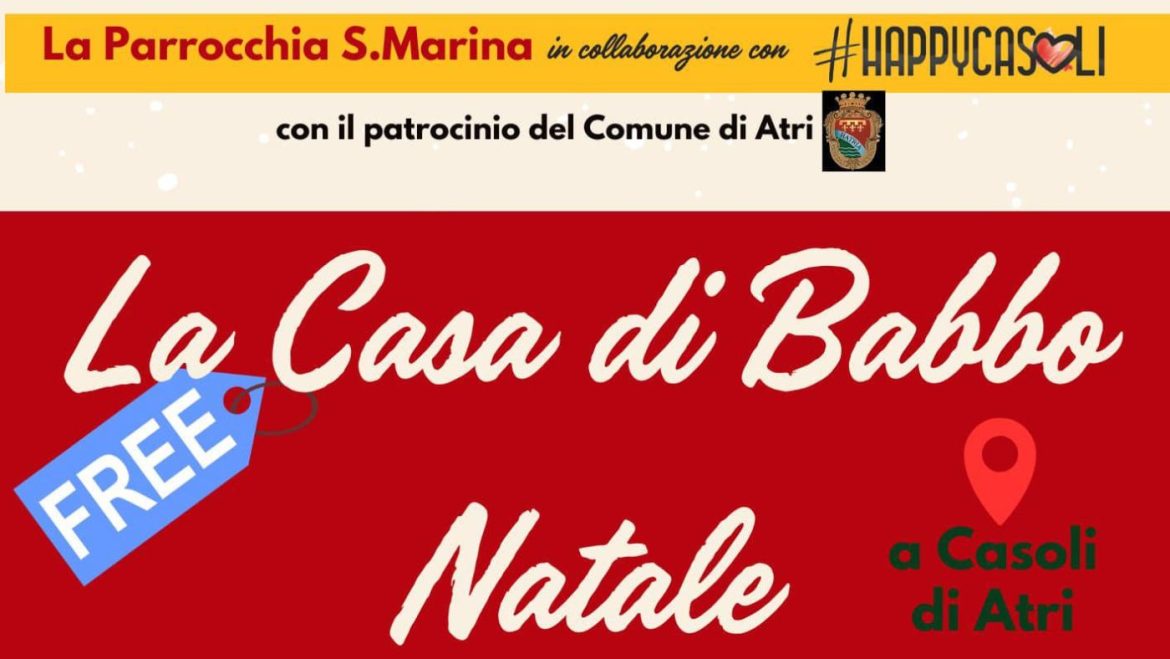 Happy Natale in piazza a Casoli di Atri Babbo Natale, laboratori, musica 