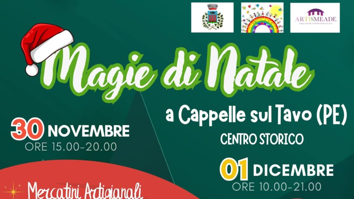 Magie di Natale 2024 a Cappelle sul Tavo mercatini, spettacoli, Babbo Natale