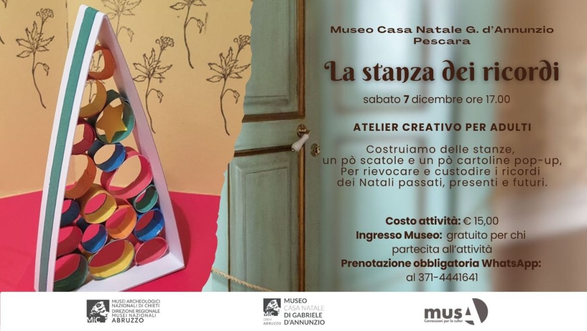 Atelier creativo a Pescara al Museo Casa D’Annunzio con i Natali passati