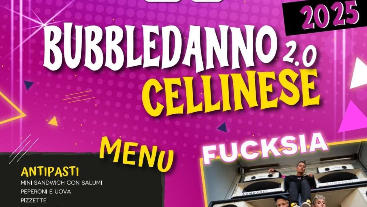 Capodanno 2025 a Cellino Attanasio con Bubbledanno Cellinese 2.0