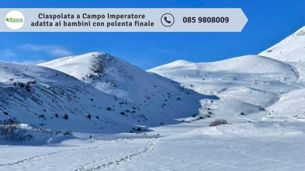 Ciaspolata a Campo Imperatore adatta ai bambini con polenta finale