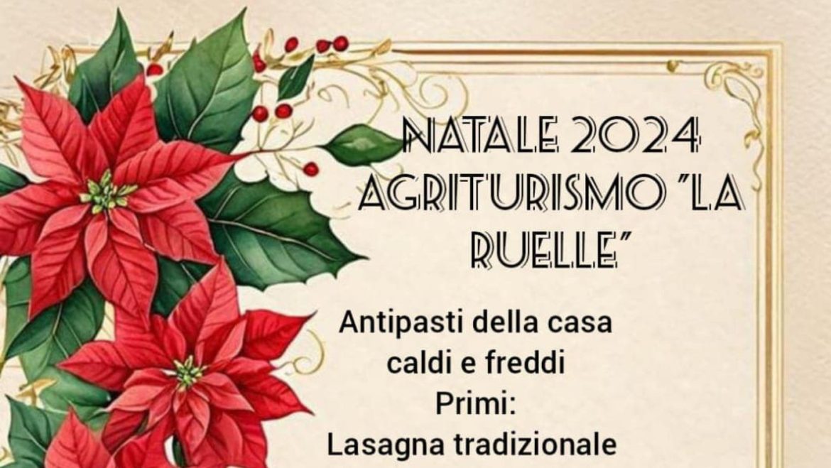 Natale ad Atessa pranzo di Natale da Agriturismo La Ruelle