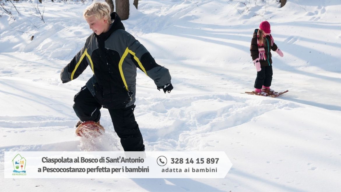 Ciaspolata al Bosco di Sant’Antonio a Pescocostanzo perfetta per i bambini