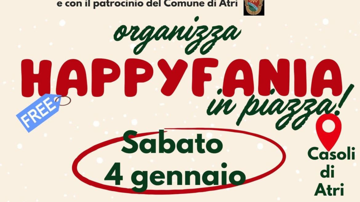 Happyfania in Piazza a Casoli di Atri spettacolo, mostra, food e musica