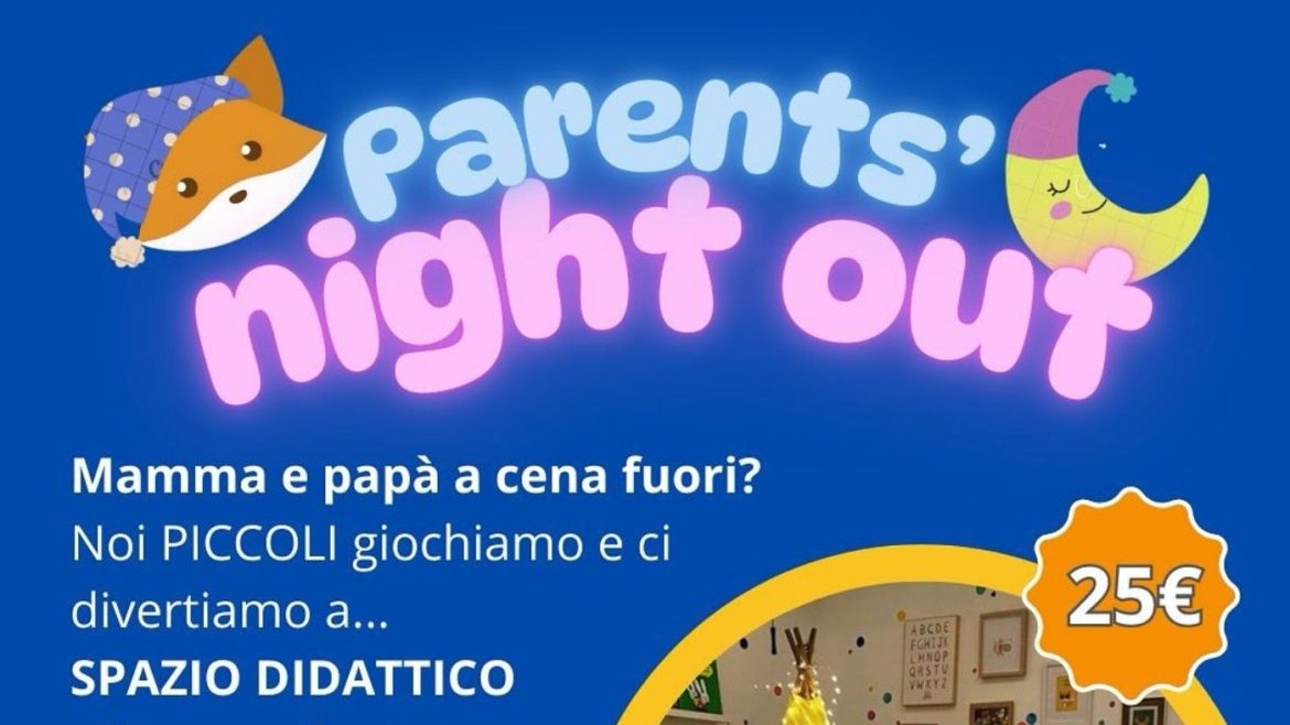 Parents Night Out a Pescara genitori a cena fuori e i bimbi a giocare
