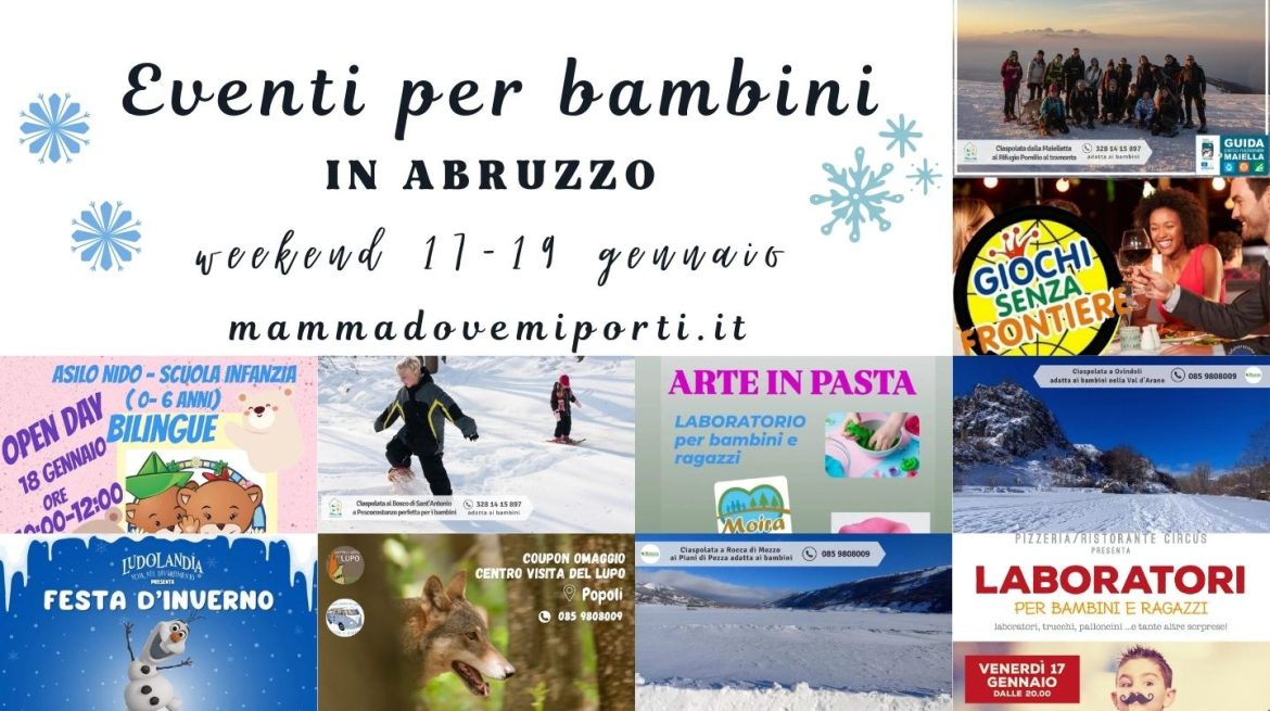 Eventi per bambini in Abruzzo weekend 17-19 gennaio 2025