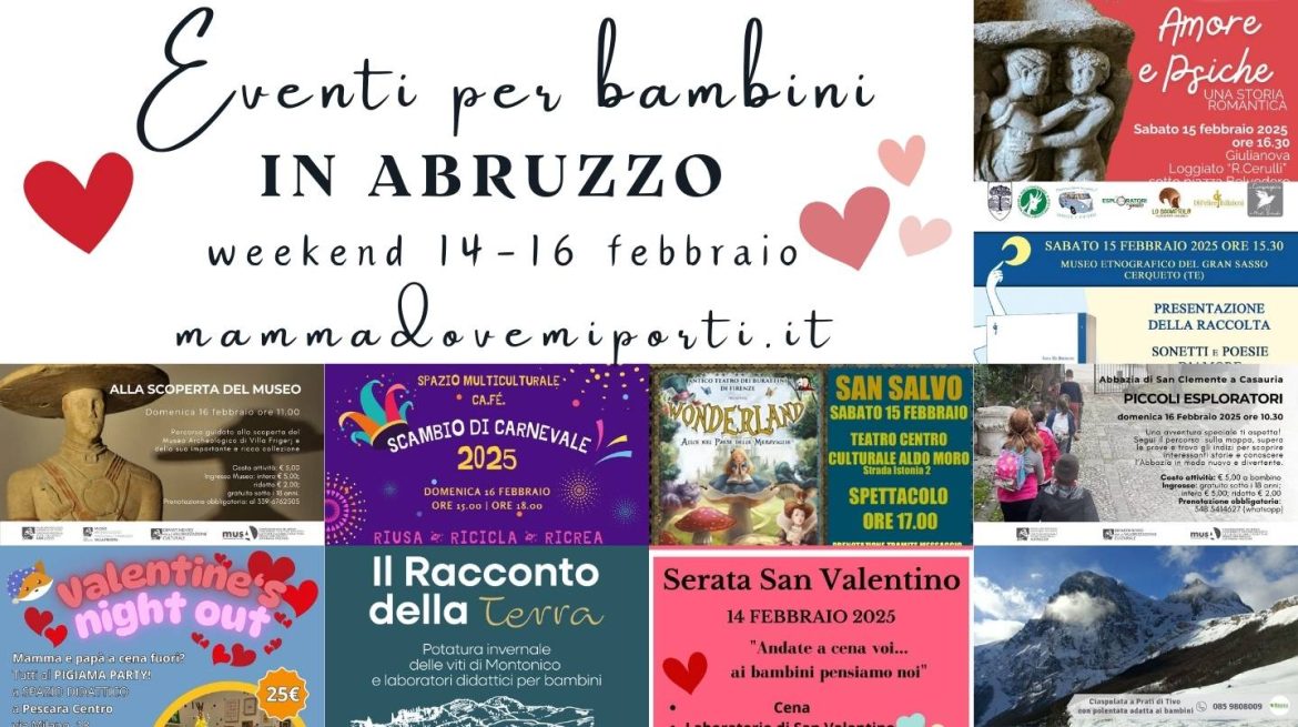 Eventi per bambini in Abruzzo weekend 14-16 febbraio 2025