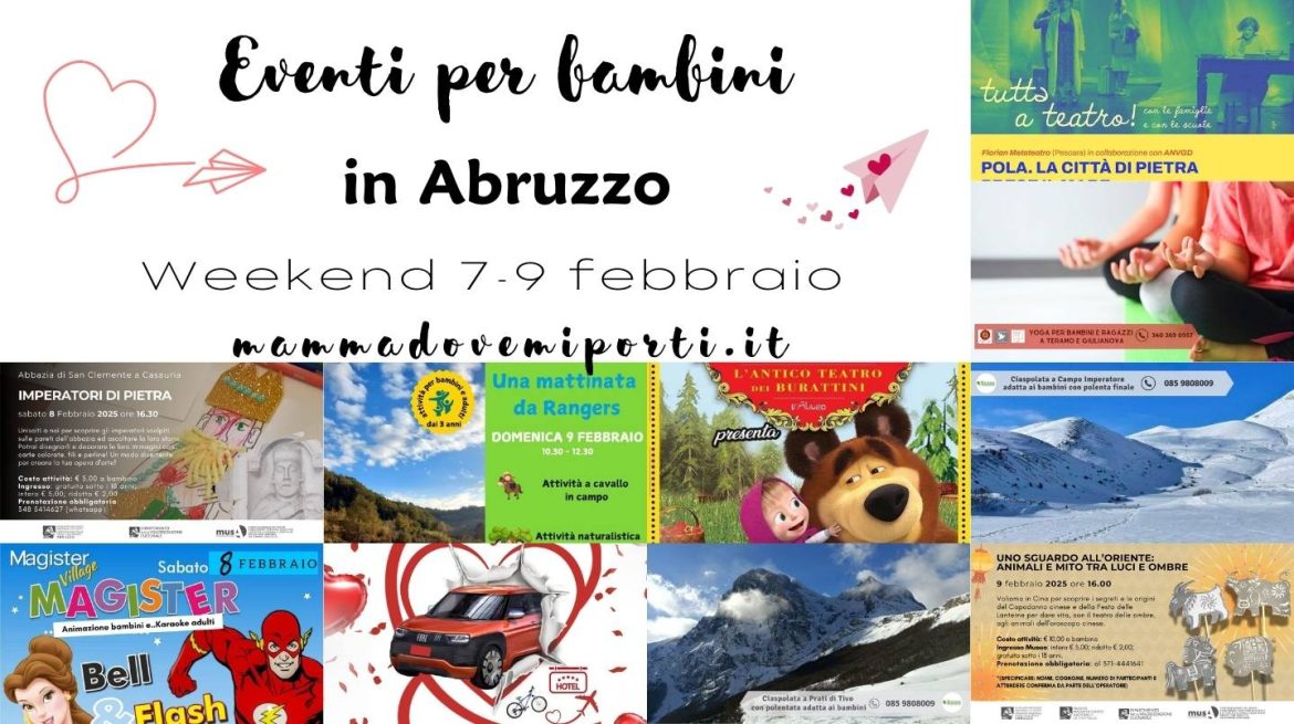 Eventi per bambini in Abruzzo weekend 7-9 febbraio 2025