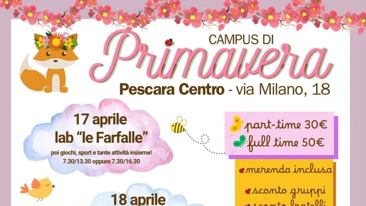 Campus di Primavera a Pescara e Villa Raspa laboratori e divertimento