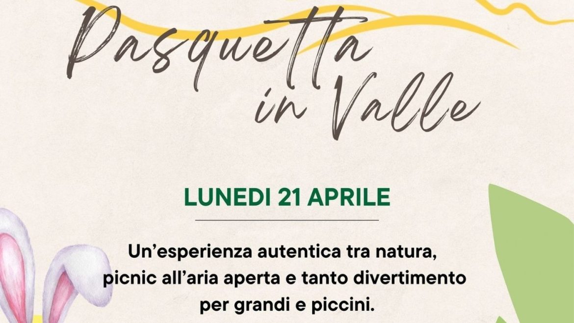 Pasquetta in Valle a Civitella Casanova picnic tra gli uliveti, animazione e ottimo cibo