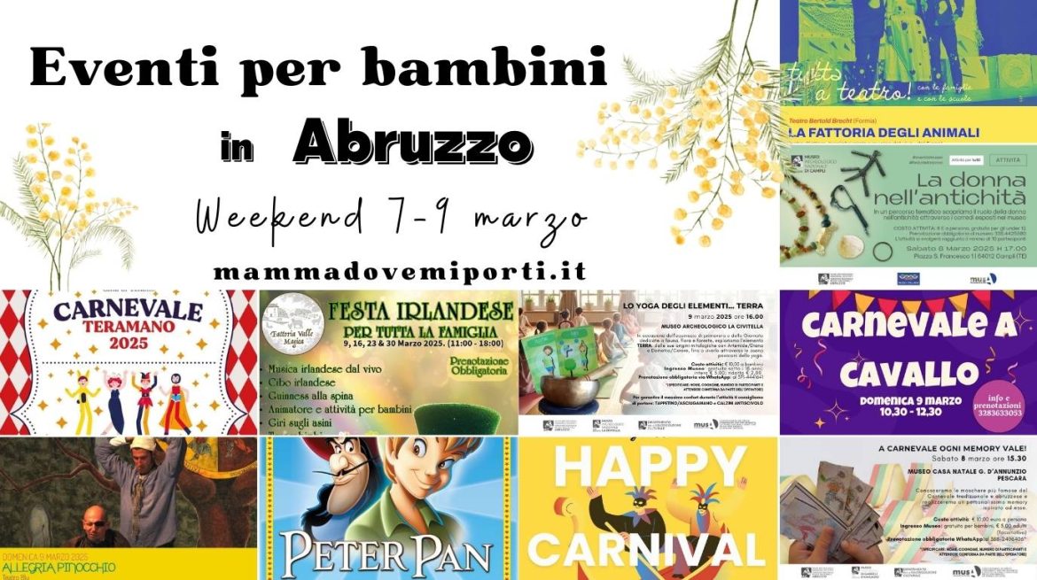 Eventi per bambini in Abruzzo weekend 7-9 marzo 2025