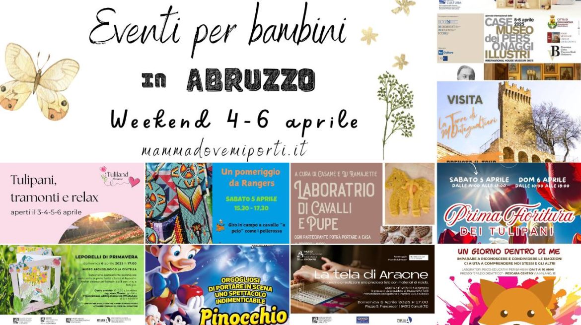 Eventi per bambini in Abruzzo weekend 4-6 aprile 2025
