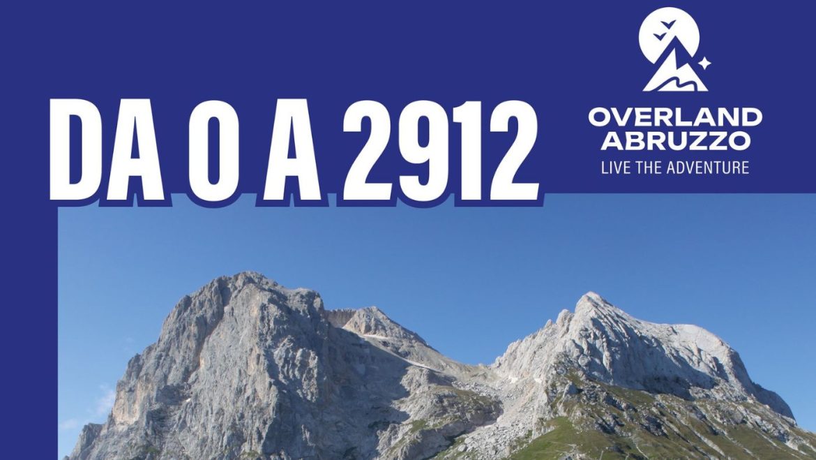 Da 0 a 2912 le escursioni in montagna di Overland Abruzzo da maggio a settembre