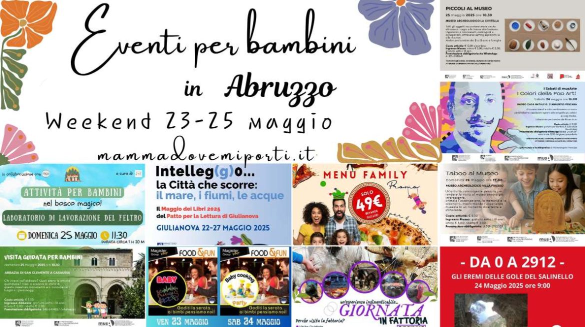 Eventi per bambini in Abruzzo weekend 23-25 maggio 2025