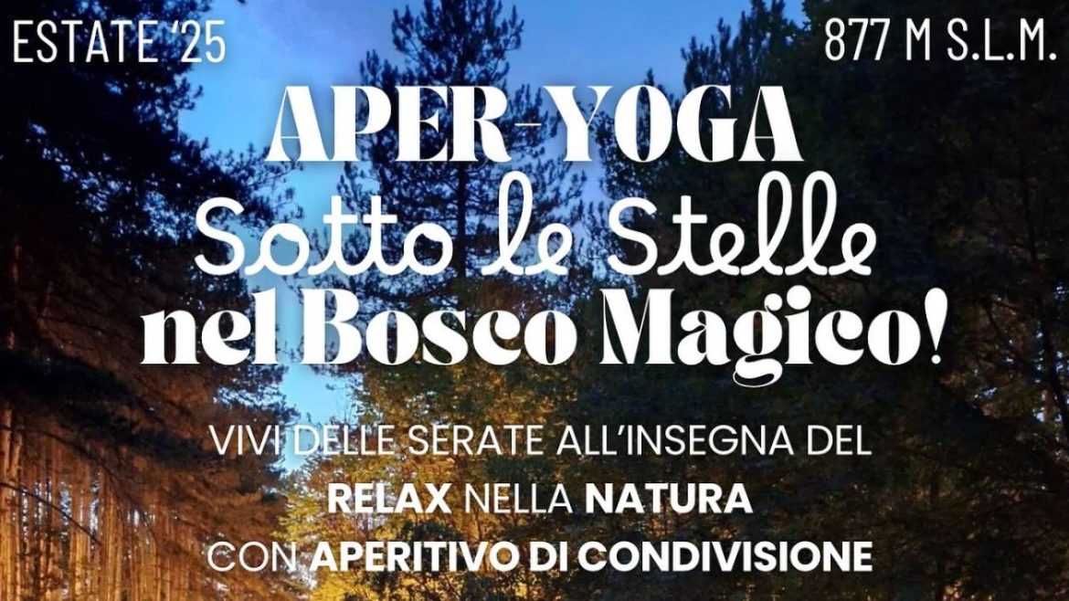 Aper-Yoga sotto le stelle a Introdacqua nel bosco magico di Bosco Plaja adatto ai bambini