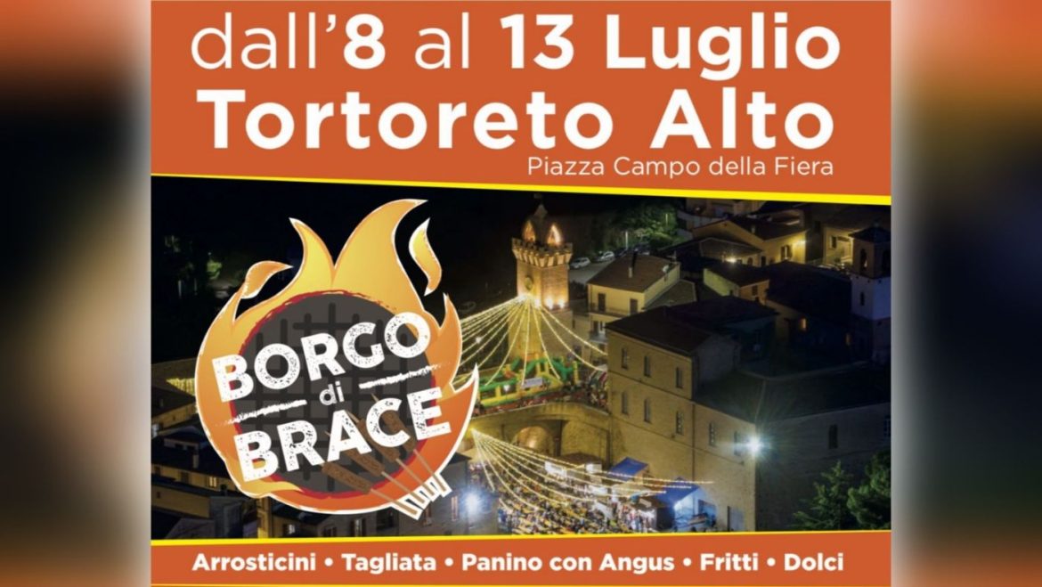 Borgo di Brace 2025 a Tortoreto ottimo cibo, musica e gonfiabili