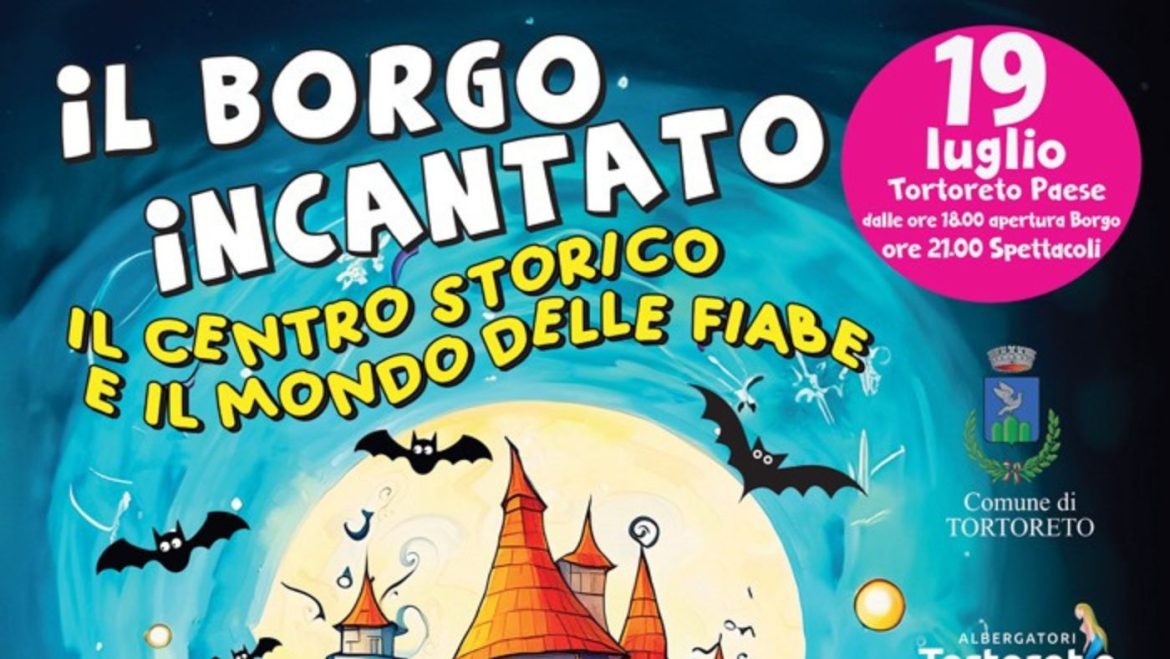 Il Borgo Incantato 2025 a Tortoreto con il Magico Mondo Disney