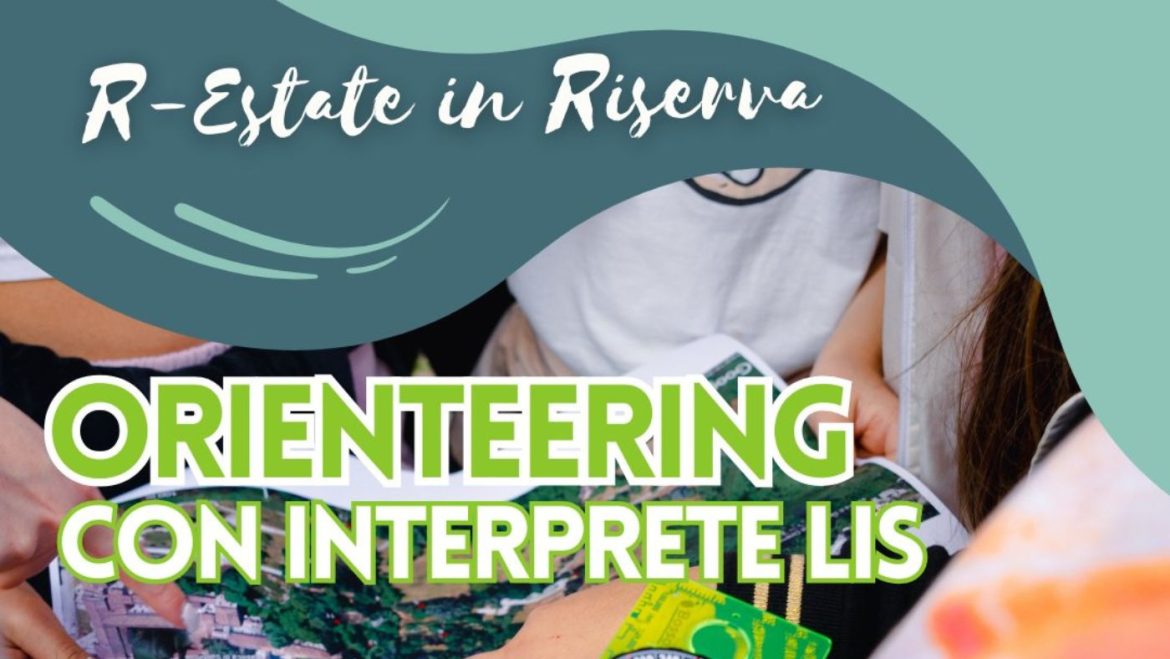 Orienteering con interprete LIS nella Riserva Sorgenti del Pescara a Popoli Terme