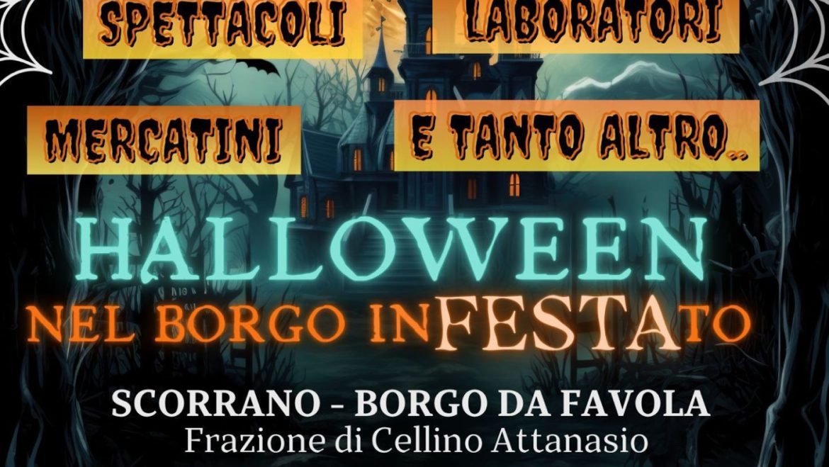 Halloween nel borgo infestato a Scorrano di Cellino Attanasio laboratori, spettacoli e food
