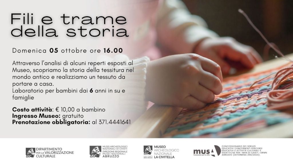 Fili e trame della storia al Museo La Civitella a Chieti