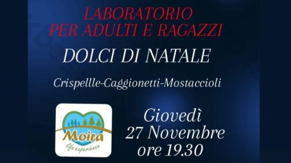 Laboratorio Dolci di Natale a Lanciano crespelle, caggionetti e mostaccioli