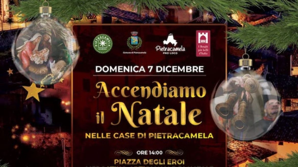 Accendiamo il Natale 2025 a Pietracamela Mercatino, Babbo Natale, luminarie